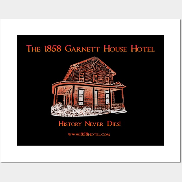 The 1858 Garnett House Hotel Wall Art by The1858Hotel